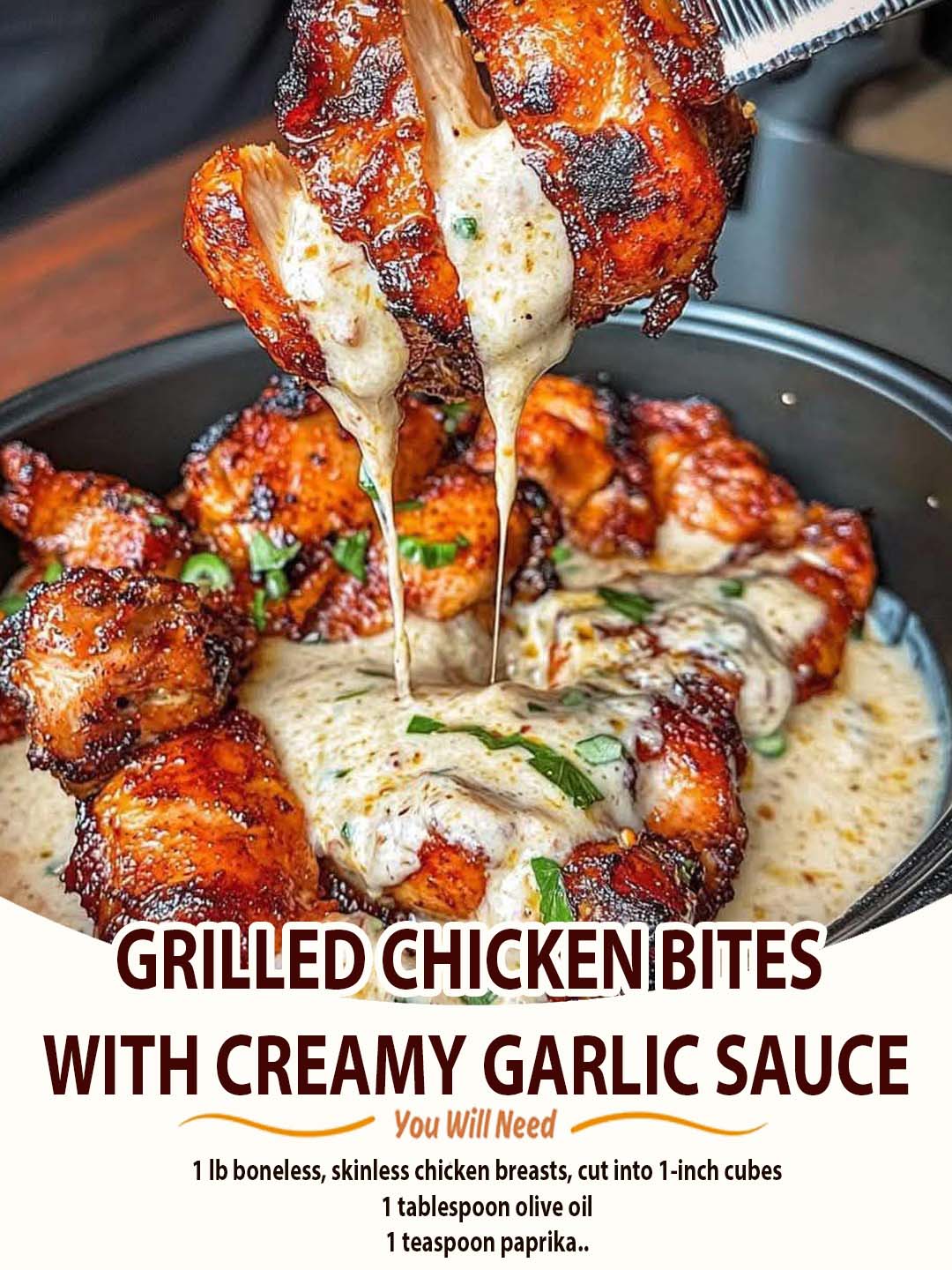 Grilled Chicken Bites with Creamy Garlic Sauce