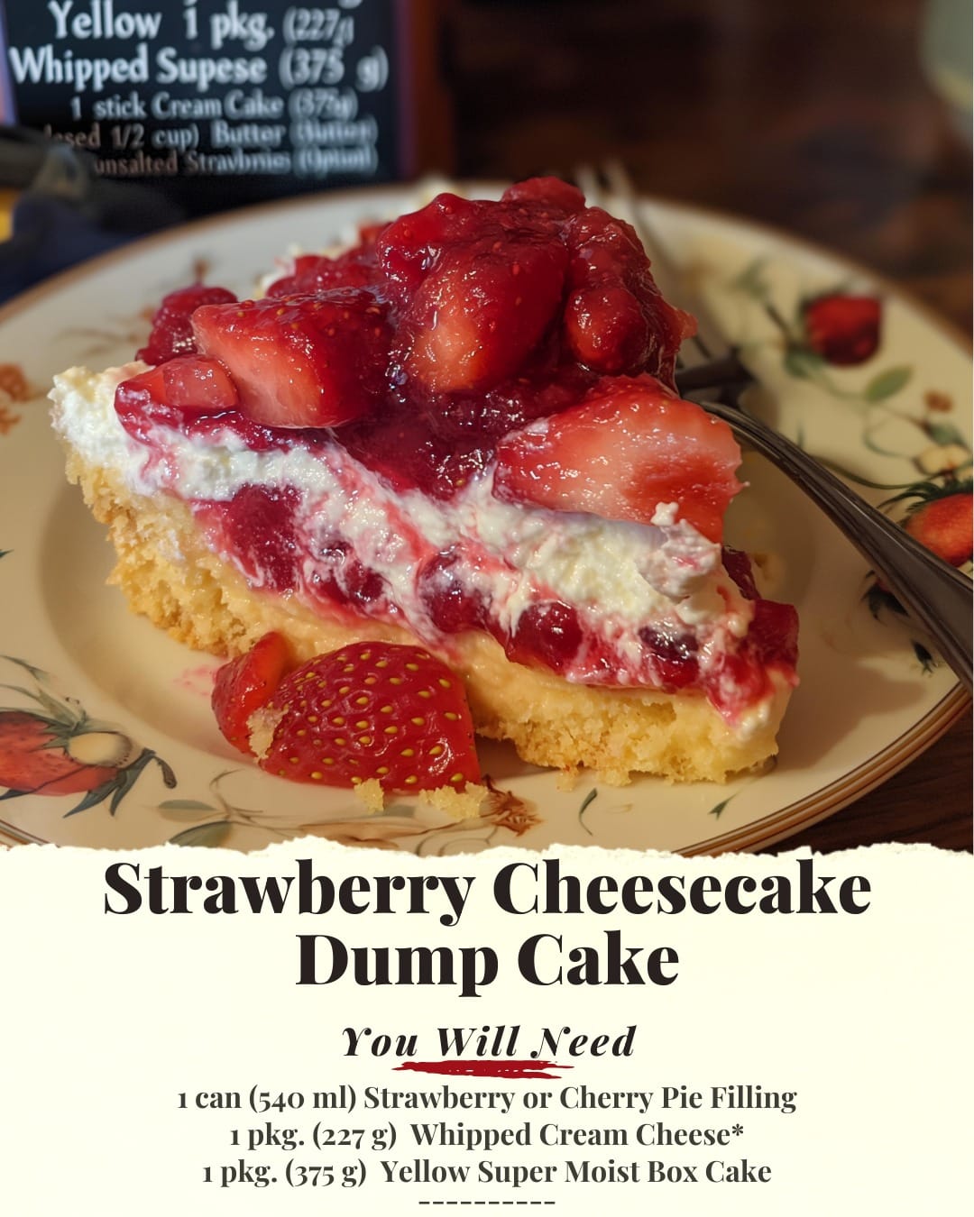 Strawberry Cheesecake Dump Cake
